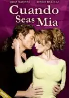  Когда ты будешь моей смотреть онлайн сериал 1 сезон 